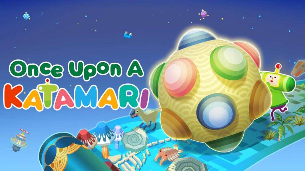 Once Upon A KATAMARI