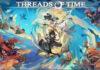 Threads of Time dá a conhecer os seus heróis viajantes no tempo